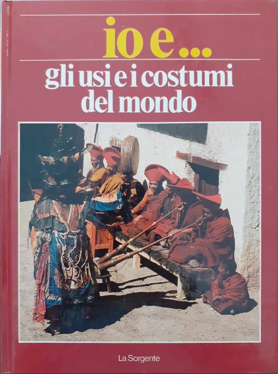 Io e… gli usi e i costumi del mondo