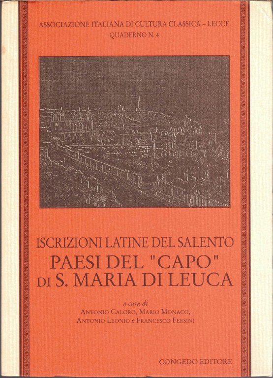 Iscrizioni latine del Salento, voll. 3-6, Congedo Editore, 1995-2004 (4 …