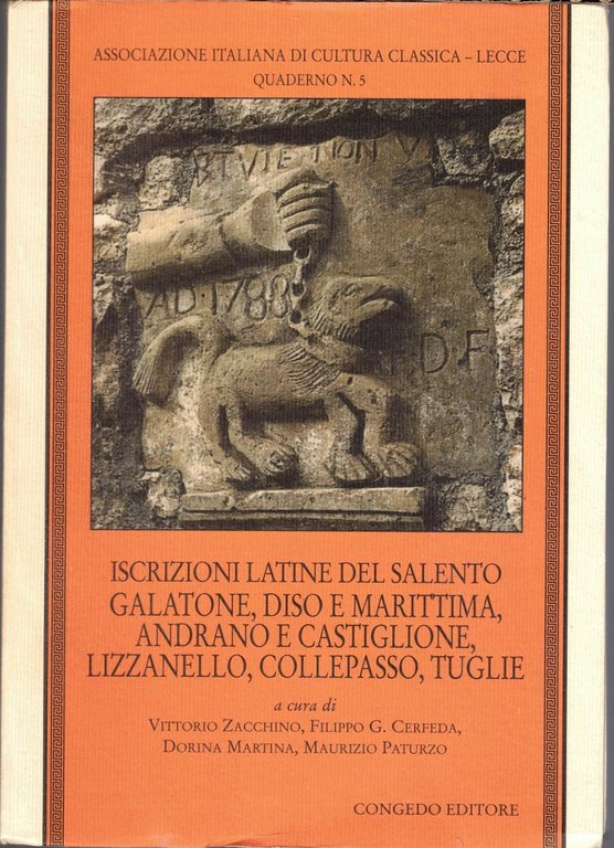 Iscrizioni latine del Salento, voll. 3-6, Congedo Editore, 1995-2004 (4 …