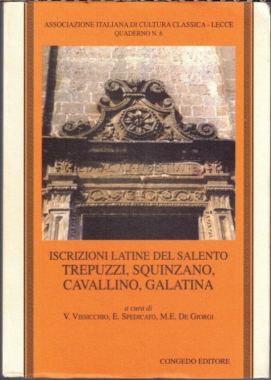 Iscrizioni latine del Salento, voll. 3-6, Congedo Editore, 1995-2004 (4 …