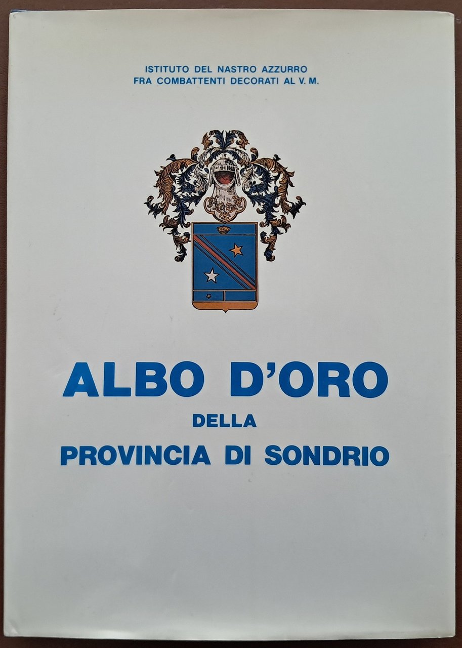 Istituto del Nastro Azzurro, Albo d’oro della Provincia di Sondrio