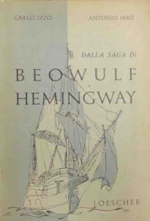 Izzo, Meo, Dalla saga di Beowulf a Hemingway