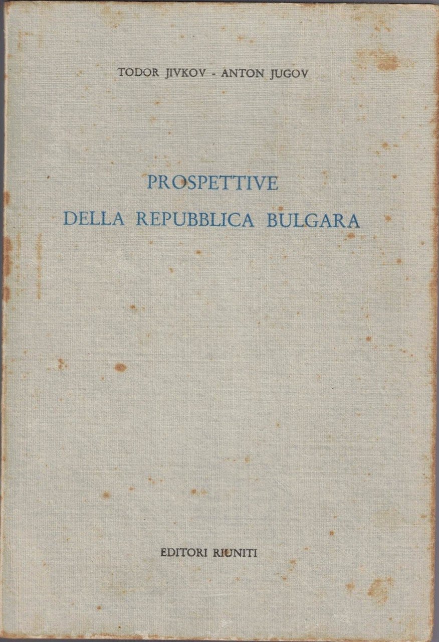 Jivkov, Jugov, Prospettive della Repubblica Bulgara