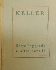 Keller, Sette leggende e altre novelle