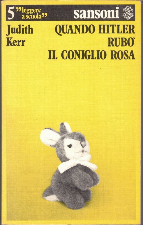 Kerr, Quando Hitler rubò il coniglio rosa – Campanile, Paganini …