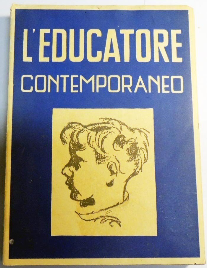 L’educatore contemporaneo. Antologia storica della pedagogia, a cura di Agosti …