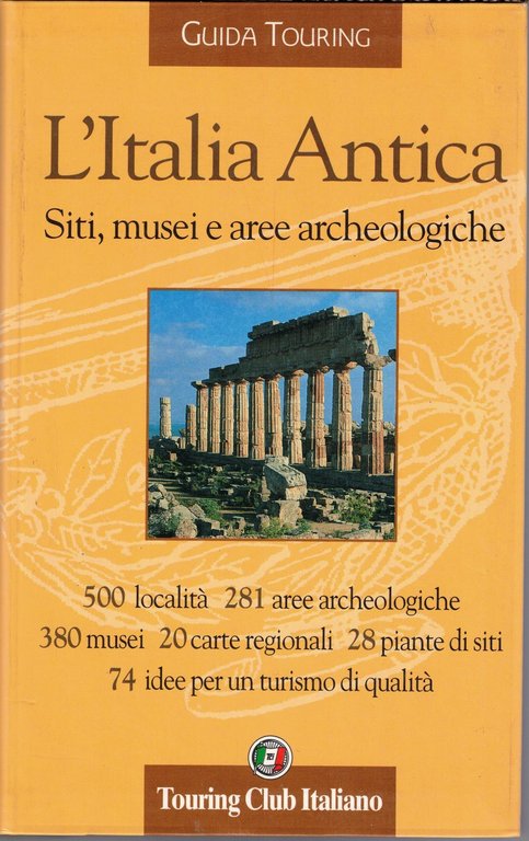 L’Italia antica. Siti, musei e aree archeologiche – Il museo …