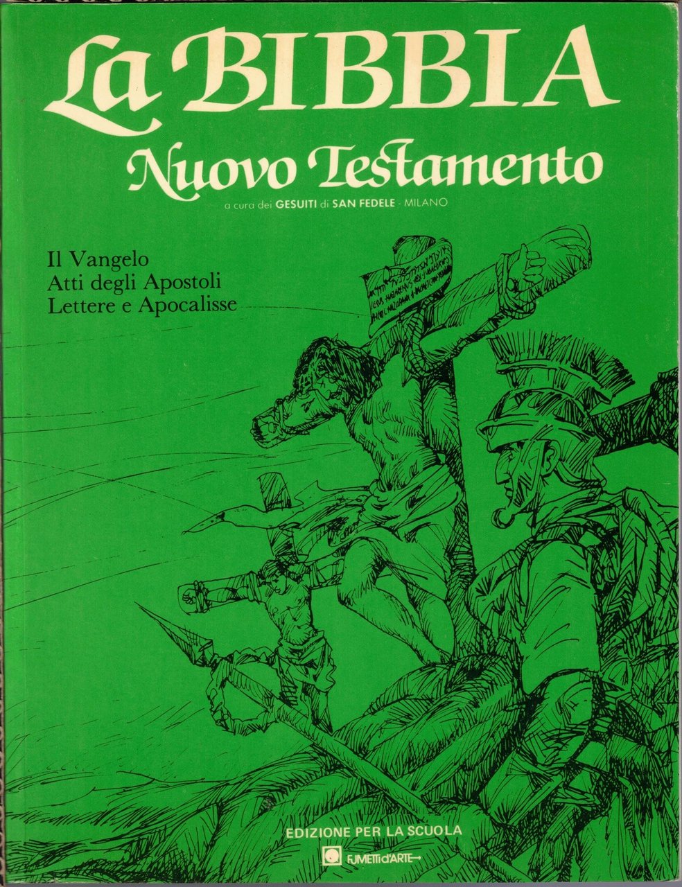 La Bibbia. Nuovo Testamento, a cura dei Gesuiti di San …