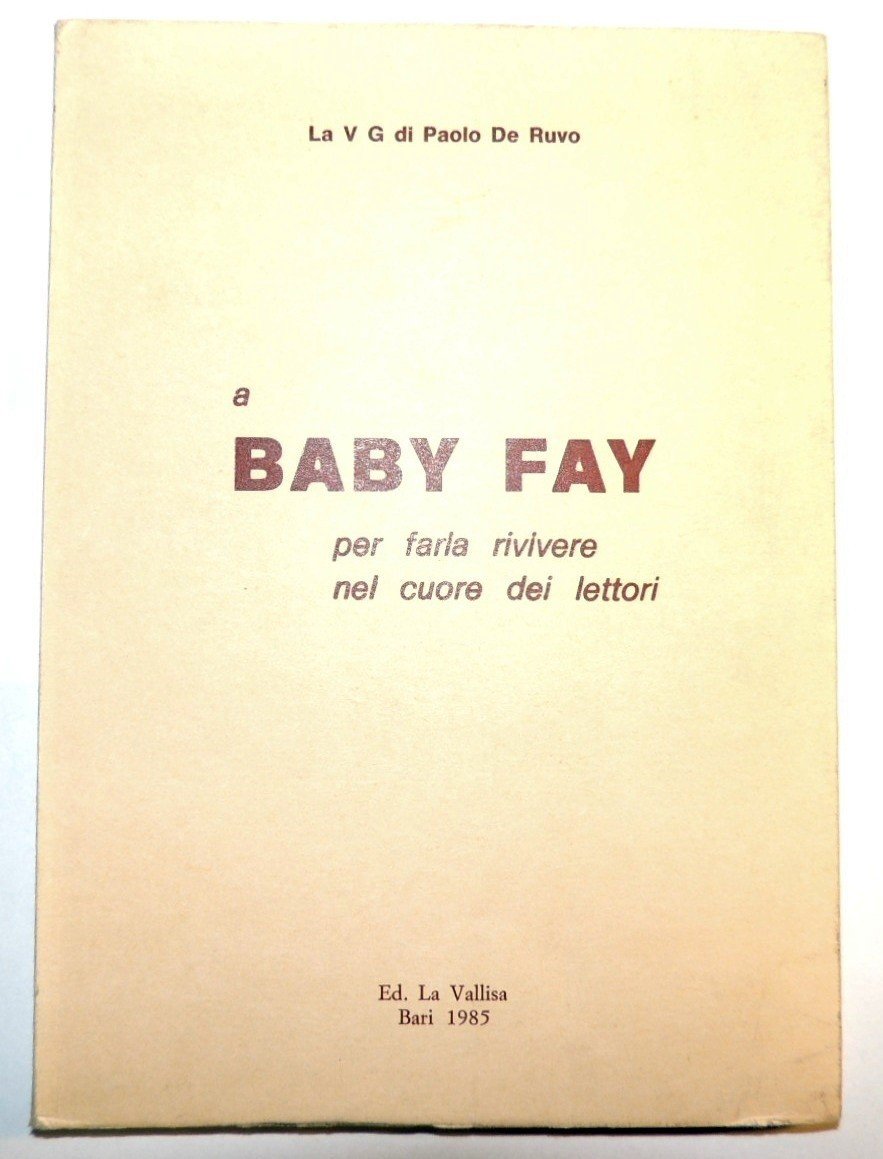 La V G di Paolo De Ruvo, A Baby Fay