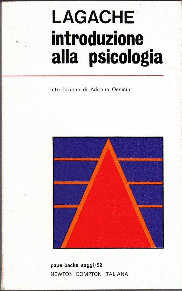 Lagache, Introduzione alla psicologia, introduzione di A. Ossicini