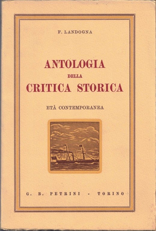 Landogna, Antologia della critica storica, voll. II-III (Età moderna- Età …