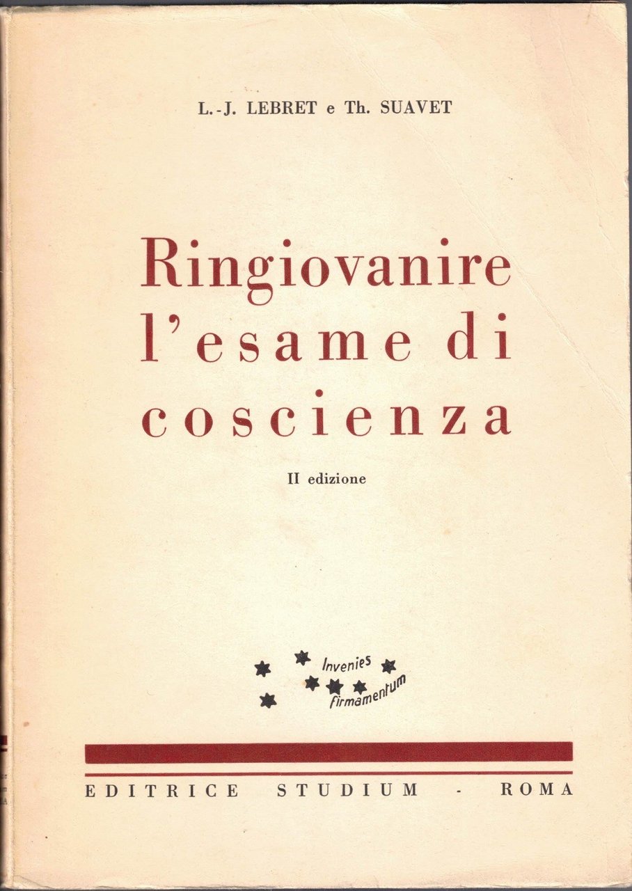 Lebret, Suavet, Ringiovanire l’esame di coscienza