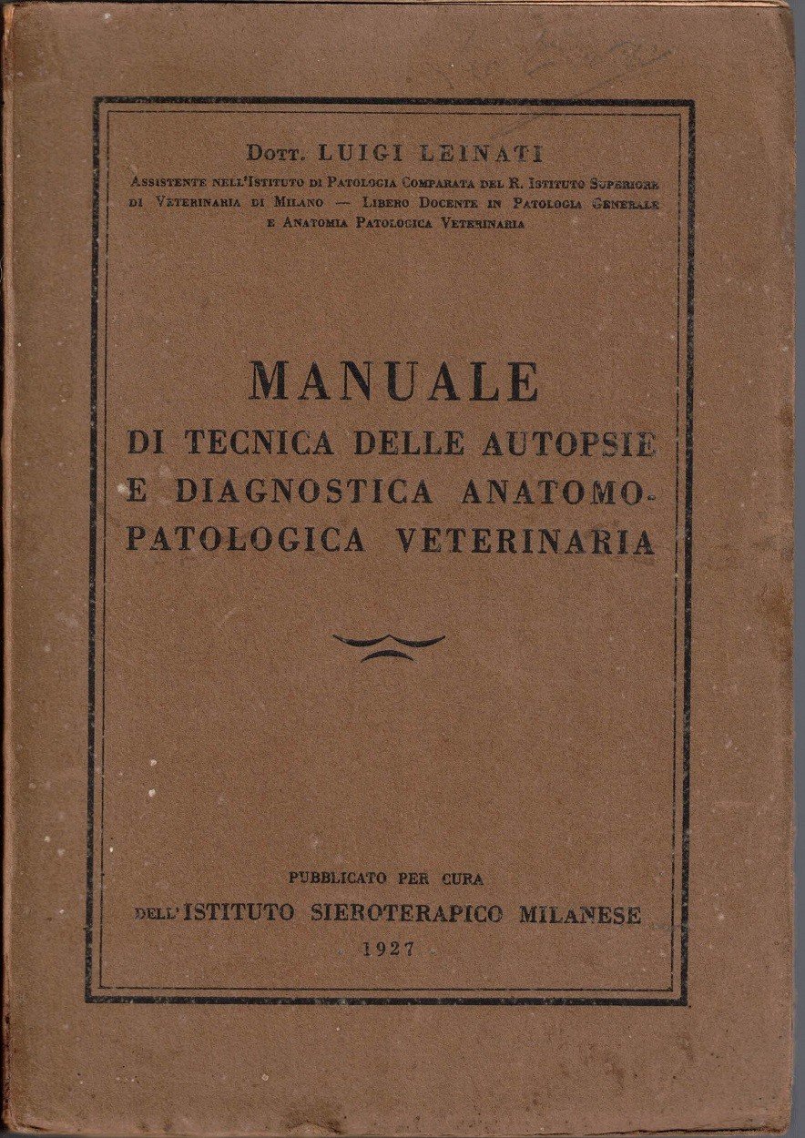 Leinati, Manuale di tecnica delle autopsie e diagnostica anatomo-patologica veterinaria