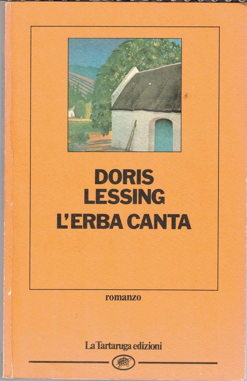 Lessing, L’erba canta – Discesa all’inferno