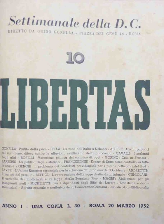 Libertas. Settimanale della D.C., aa. I-II, 1952-1953, 28 numeri rilegati, …