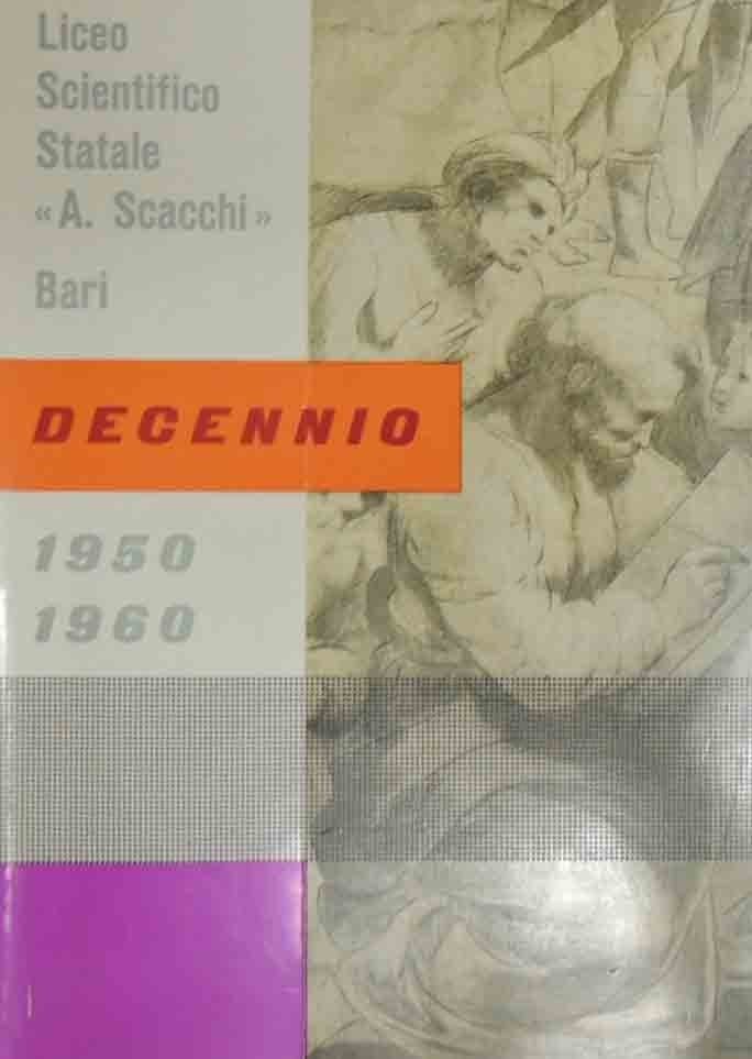 Liceo Scientifico Statale Arcangelo Scacchi – Bari, Decennio 1950-51 1959-60