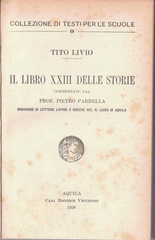 Livio (Livius), Il libro XXIII delle Storie commentato dal Prof. …