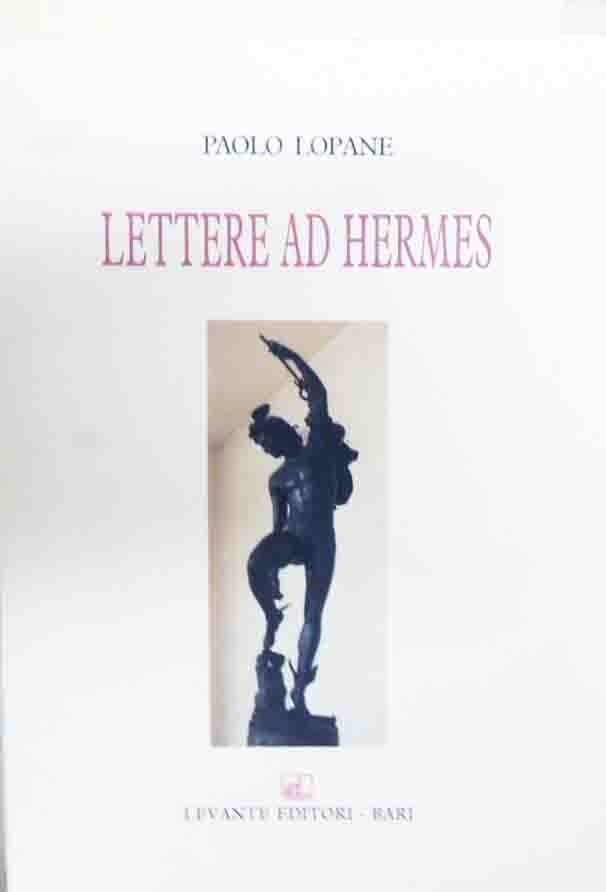 Lopane, Lettere ad Hermes