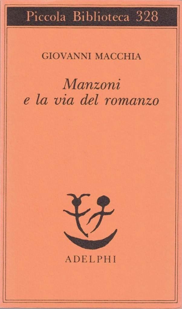 Macchia, Manzoni e la via del romanzo