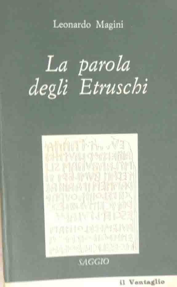 Magini, La parola degli Etruschi