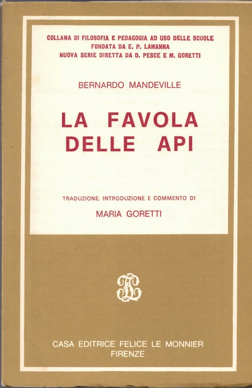 Mandeville, La favola delle api, a cura di M. Goretti