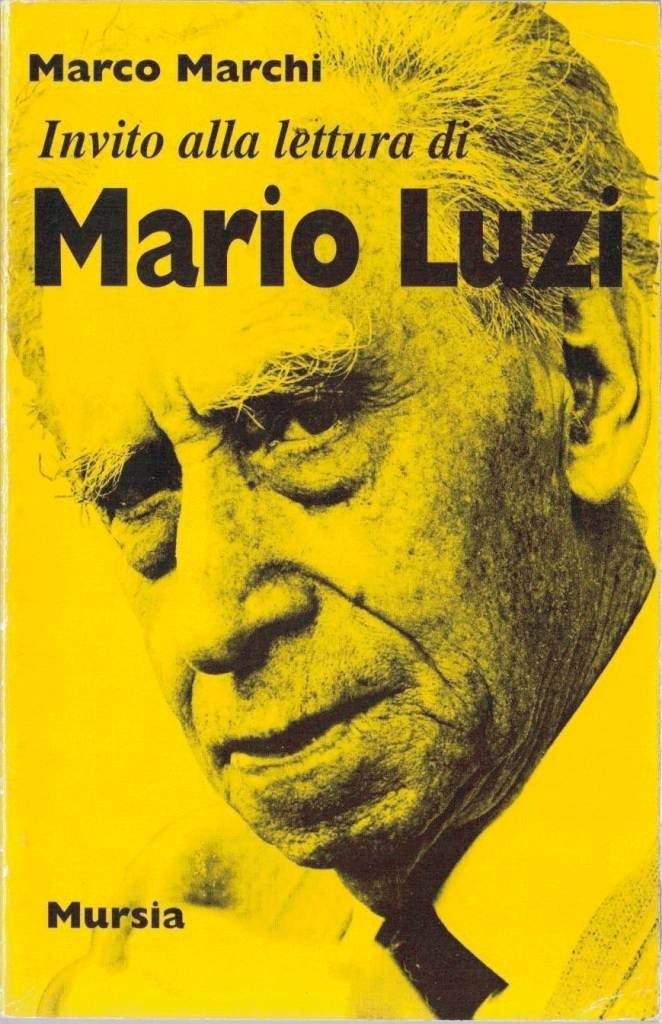 Marchi, Invito alla lettura di Mario Luzi