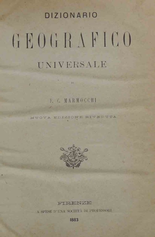 Marmocchi, Dizionario geografico universale