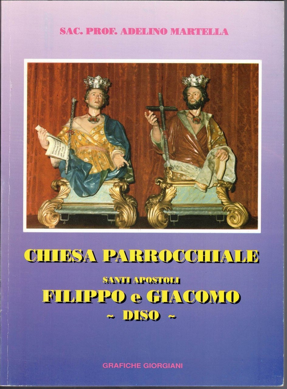 Martella, Chiesa parrocchiale Santi Apostoli Filippo e Giacomo – Diso