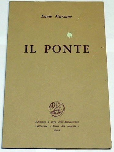 Marzano, Il ponte. 30 liriche 1975-1977