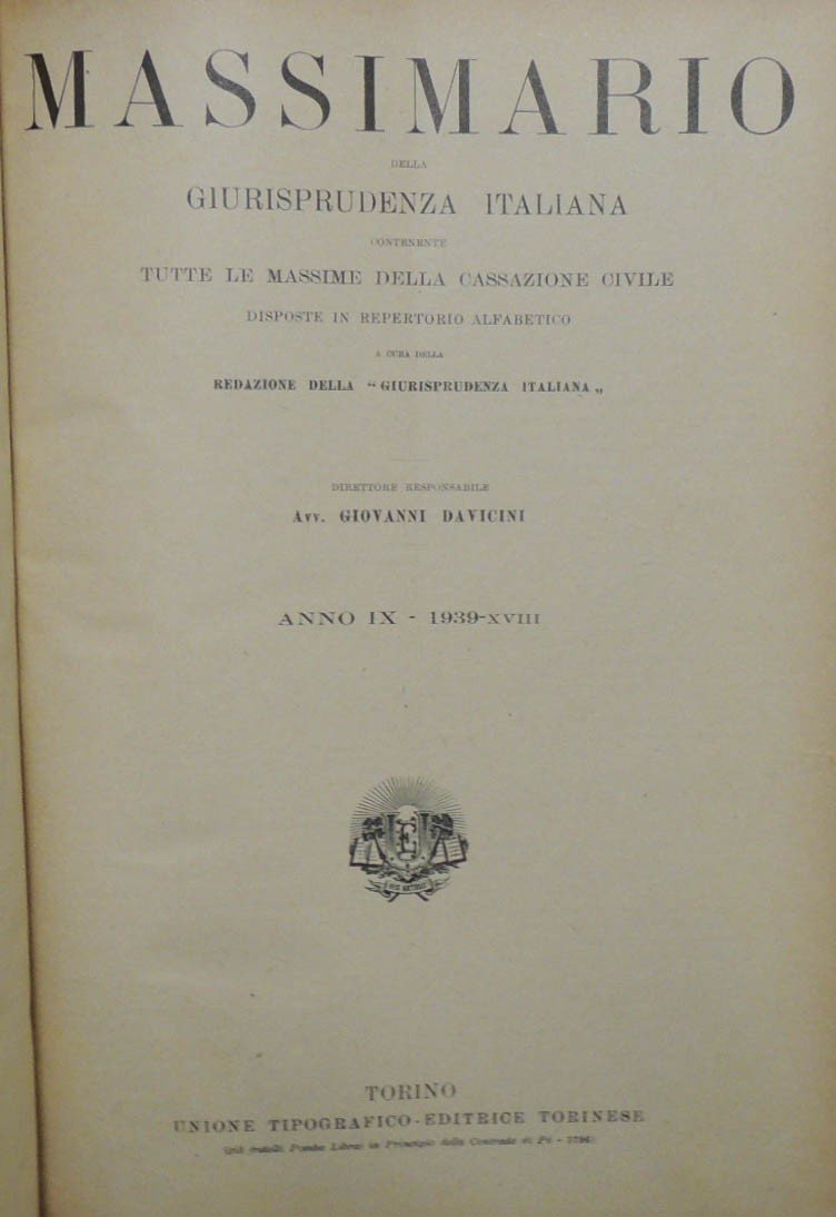 Massimario della giurisprudenza italiana, a. IX, 1939, annata completa rilegata
