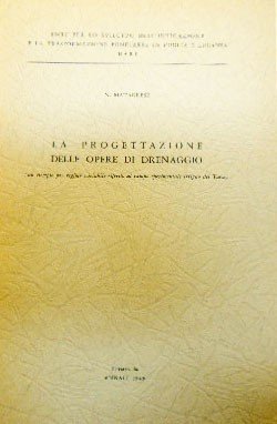 Matarrese, La progettazione delle opere di drenaggio