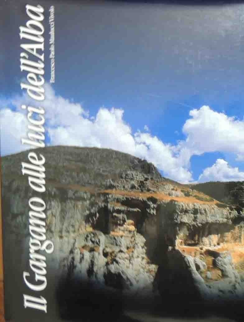 Maulucci Vivolo, Il Gargano alle luci dell’alba. Indagini di archeologia …