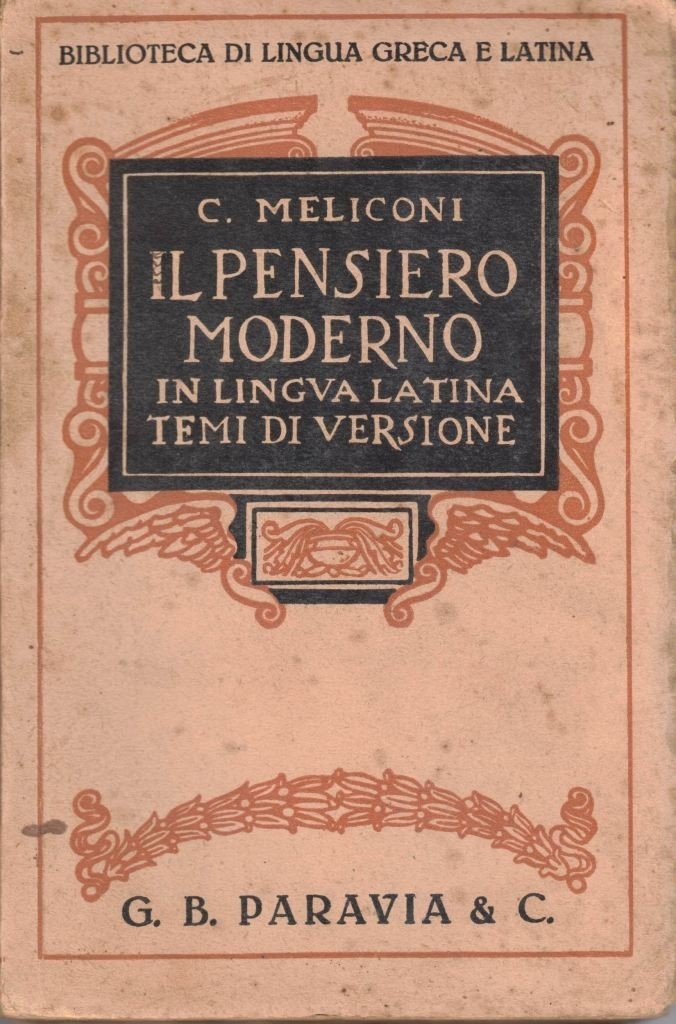 Meliconi, Il pensiero moderno in lingua latina