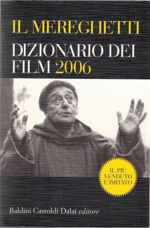 Merenghetti, Il Merenghetti. Dizionario dei Film 2006, 2 voll.