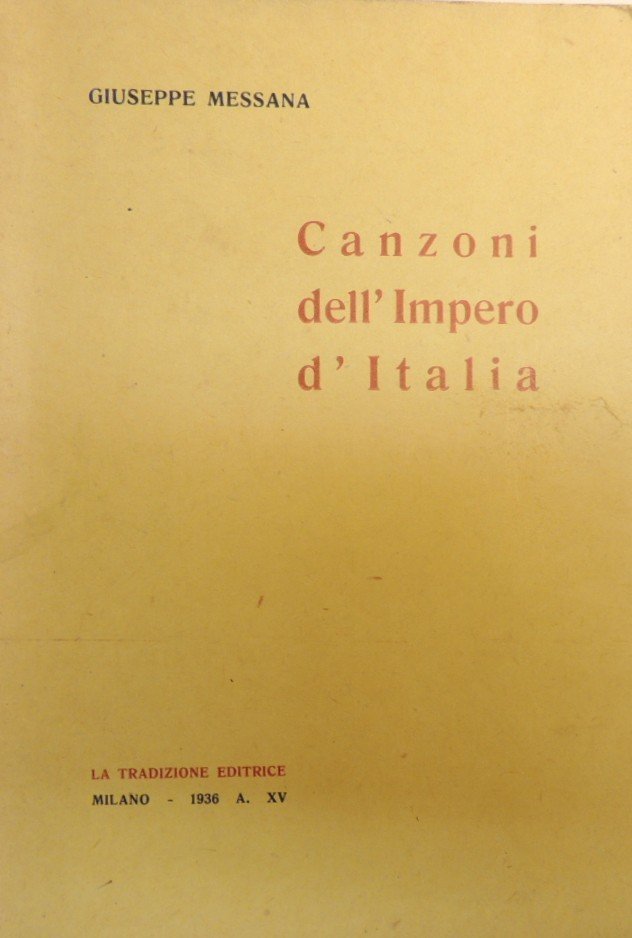 Messana, Canzoni dell’Impero d’Italia