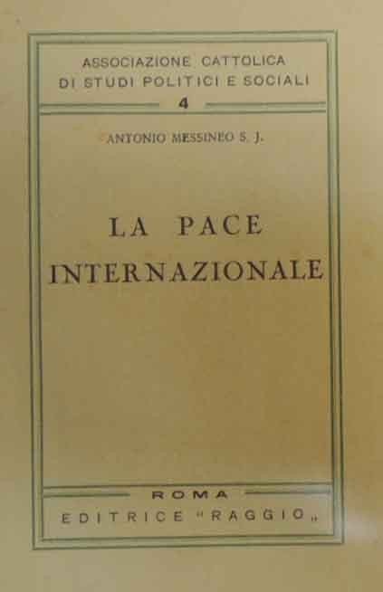 Messineo, La pace internazionale