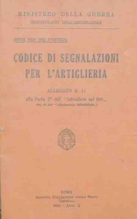 Ministero della Guerra – Ispettorato dell’artiglieria, Codice di segnalazioni per …