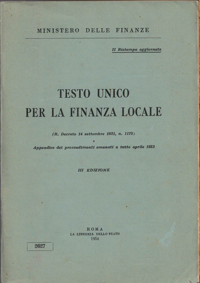 Ministero delle Finanze, Testo unico per la finanza locale. R. …