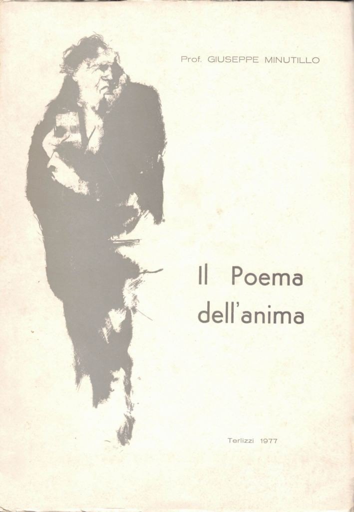 Minutillo, Il poema dell’anima