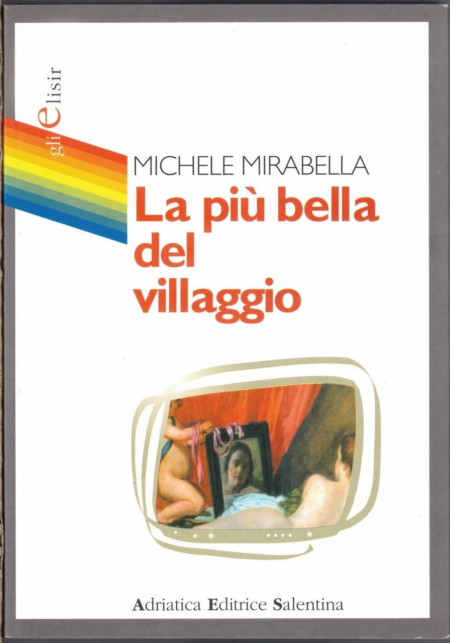Mirabella, La più bella del villaggio | Immagine principale