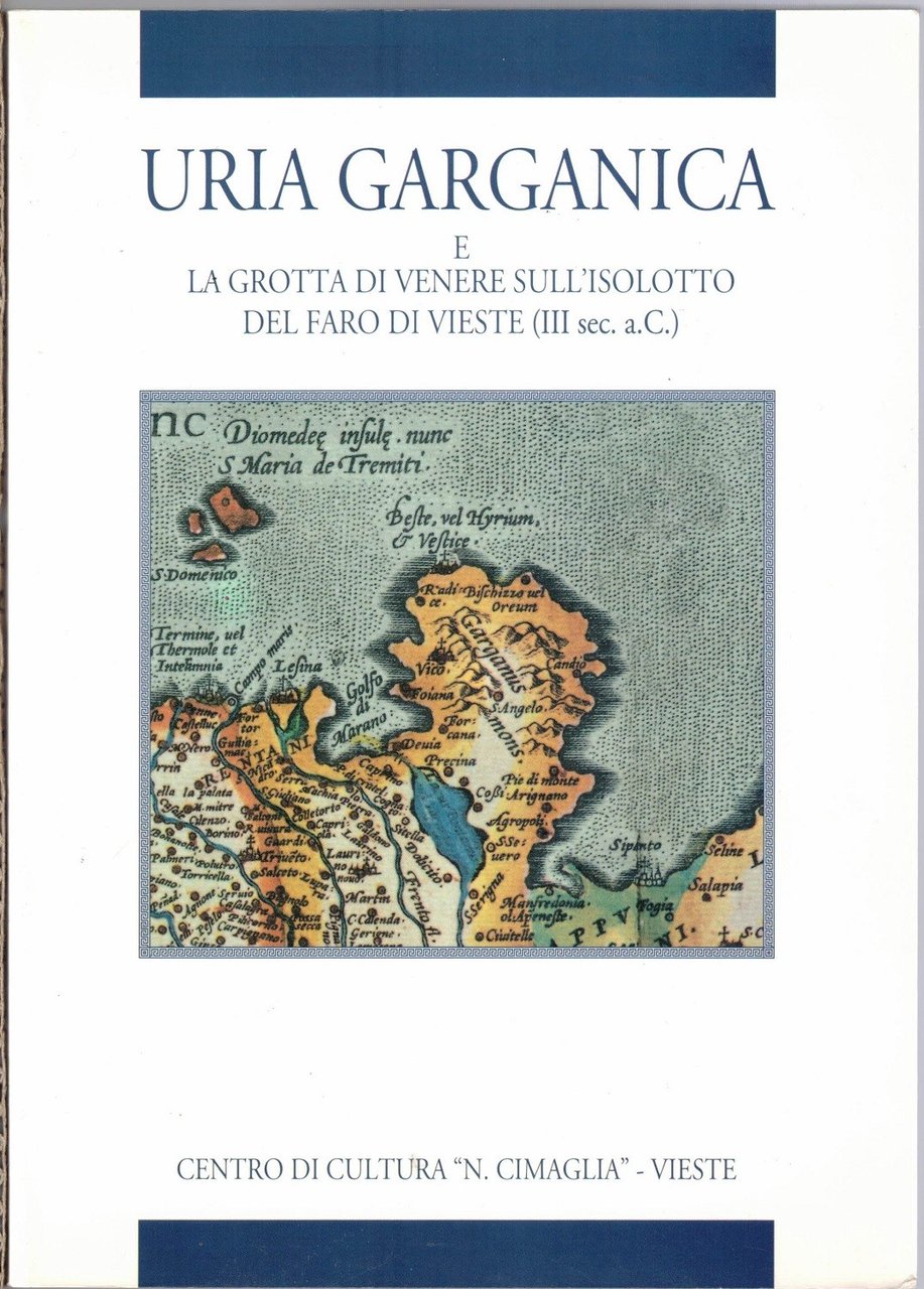 Miroslav Marin et al., Vieste, Uria Garganica e la Grotta …