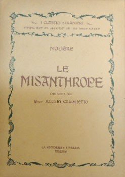 Molière, Le misanthrope. Edizione scolastica con prefazione, note e una …