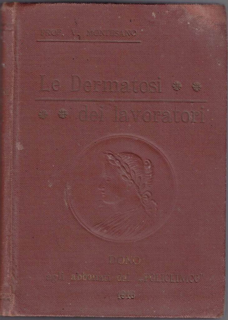 Montesano, Le dermatosi dei lavoratori