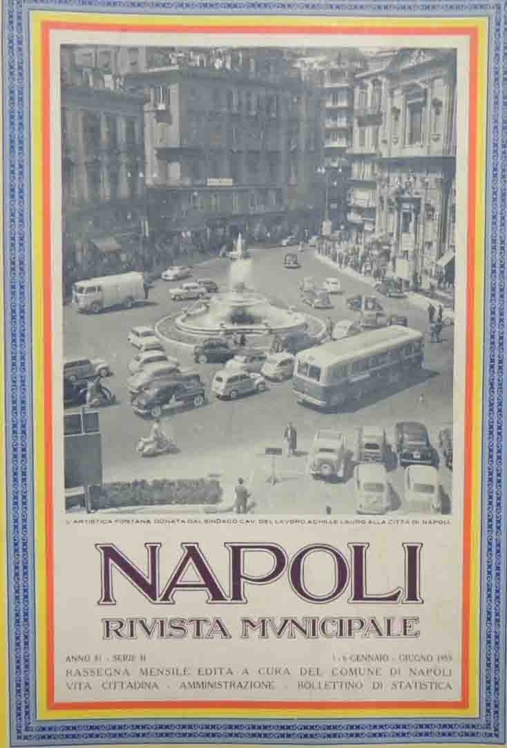 Napoli. Rivista municipale, a. LXXXI, serie II, nn. 1-6, gennaio-giugno …