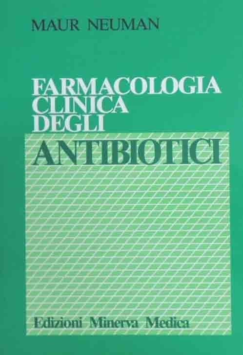 Neuman, Farmacologia clinica degli antibiotici