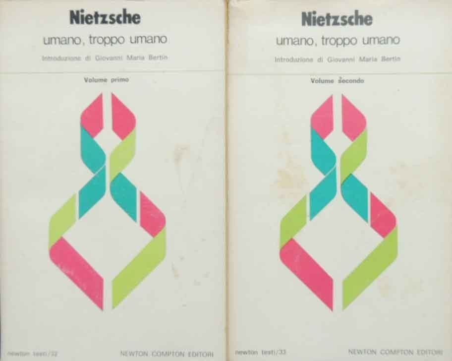 Nietzsche, Umano, troppo umano. Un libo per spiriti liberi, introduzione …