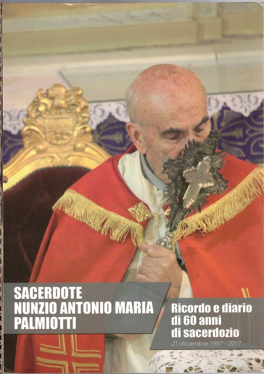 Palmiotti, Sacerdote Nunzio Antonio Maria Palmiotti. Ricordo e diario