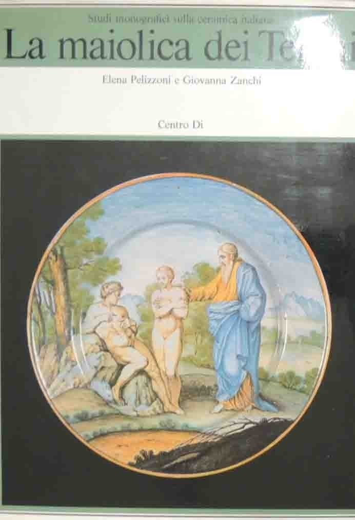 Pelizzoni, Zanchi, La maiolica dei Terchi. Una famiglia di vascellari …