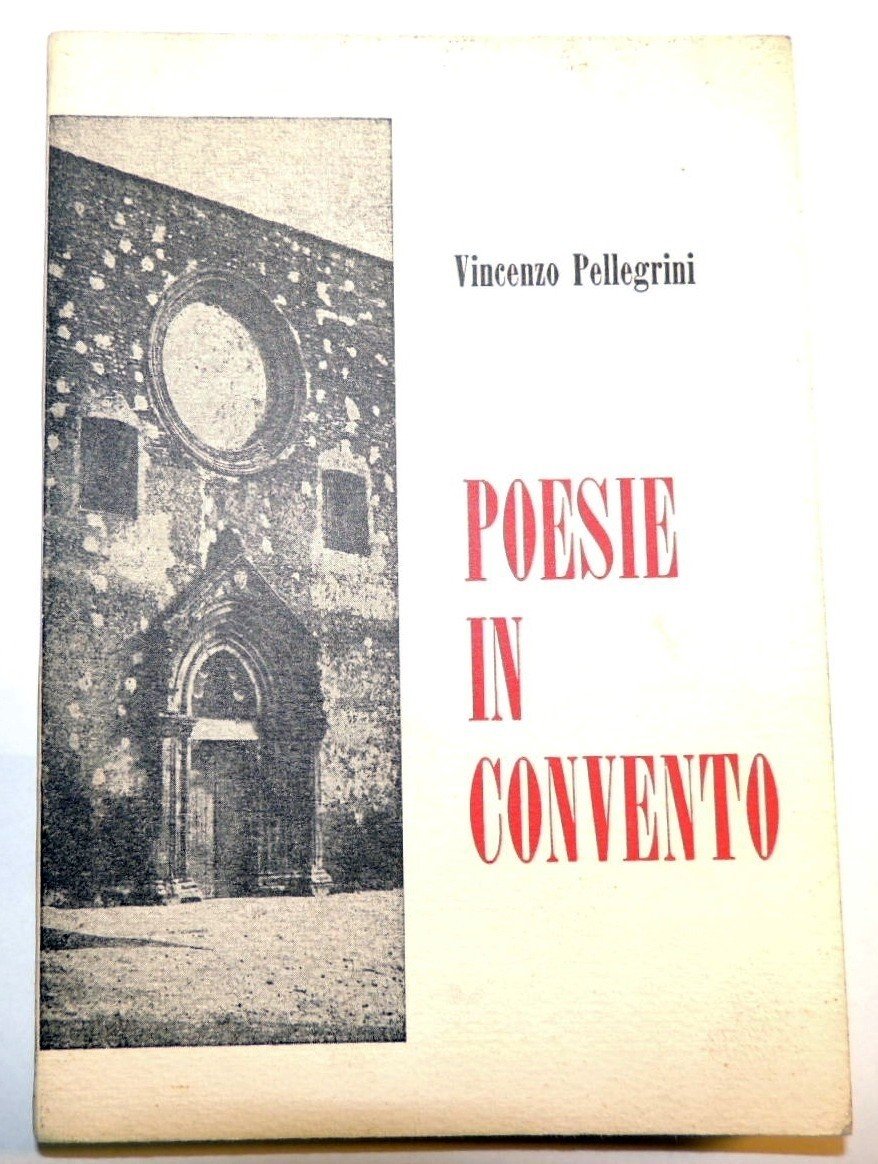 Pellegrini, Poesie in convento