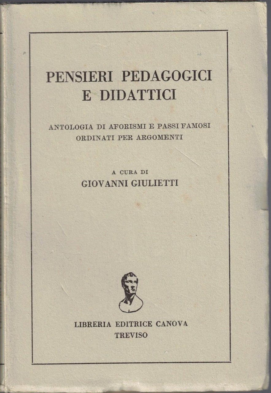 Pensieri pedagogici e didattici, a cura di G. Giulietti